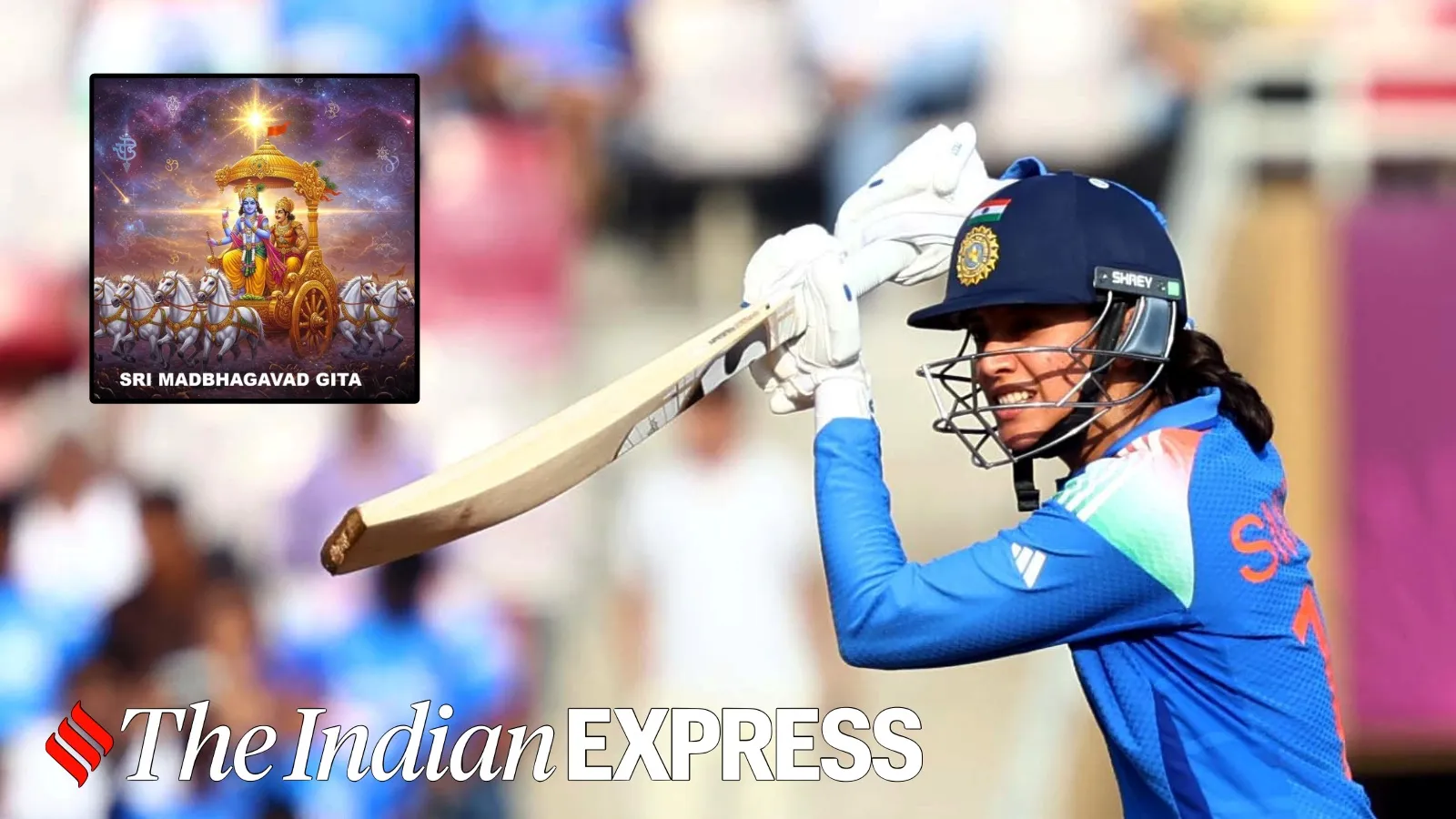 Why Smriti Mandhana says the Bhagavad Gita was her therapy