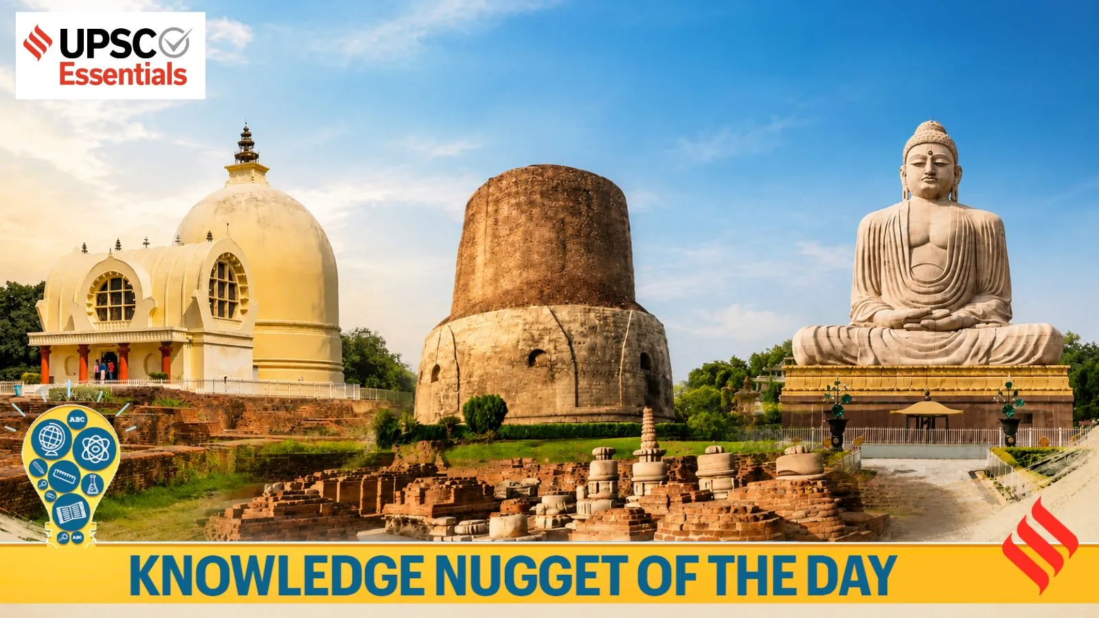 Knowledge Nugget Sarnath joins UNESCO World Heritage List: How it was rediscovered and other facts
